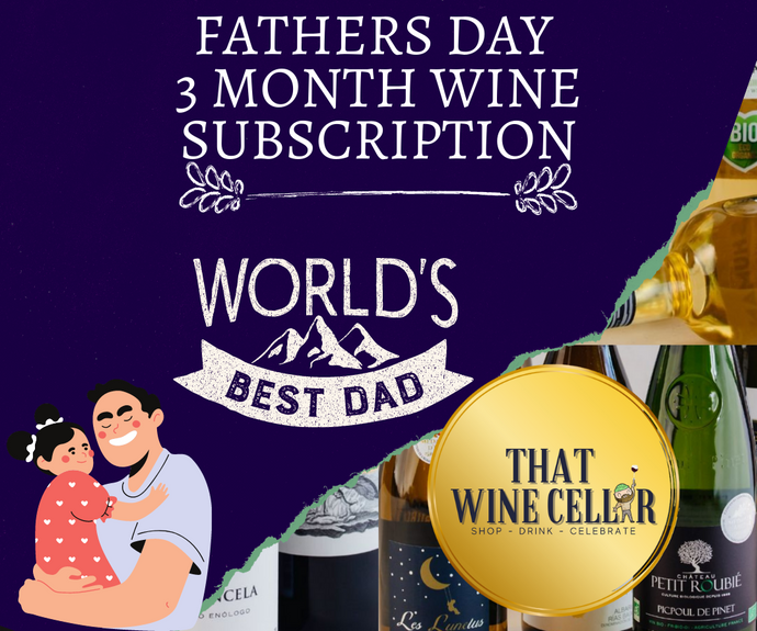 The Fathers Day 3 Month Wine Subscription